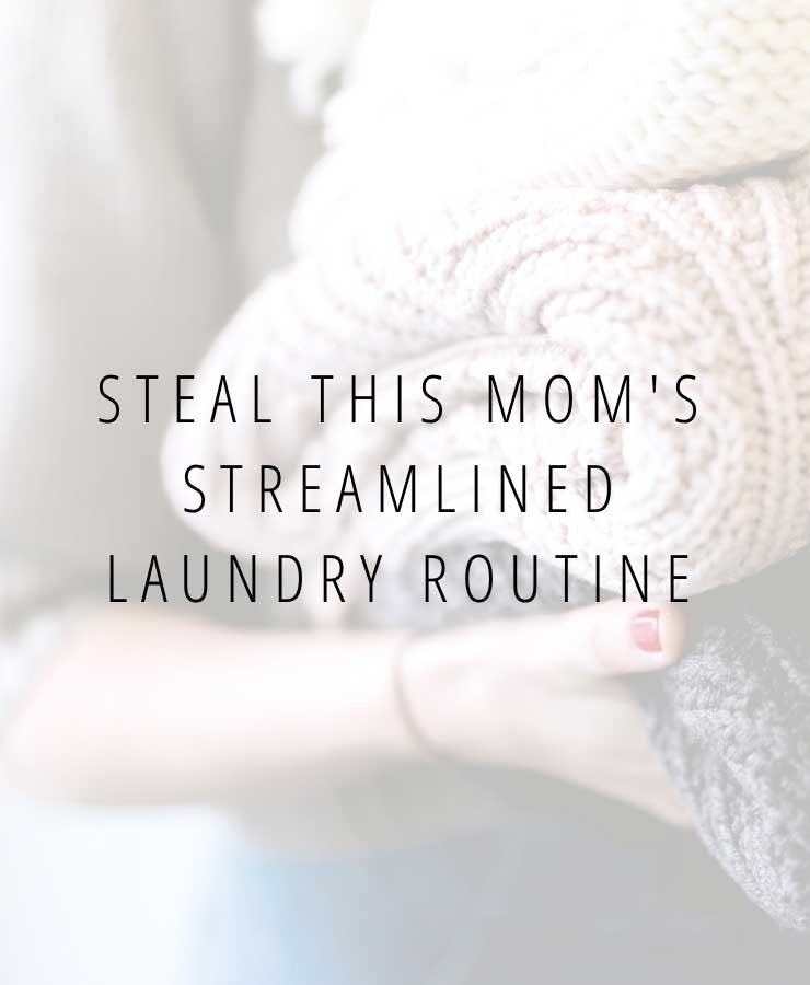Steal this mom’s streamlined laundry routine
