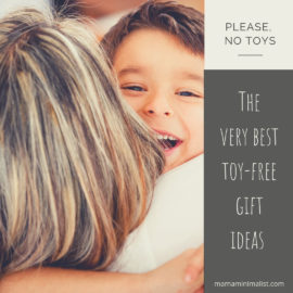 No more toys: The very best toy-free gift ideas for kids.