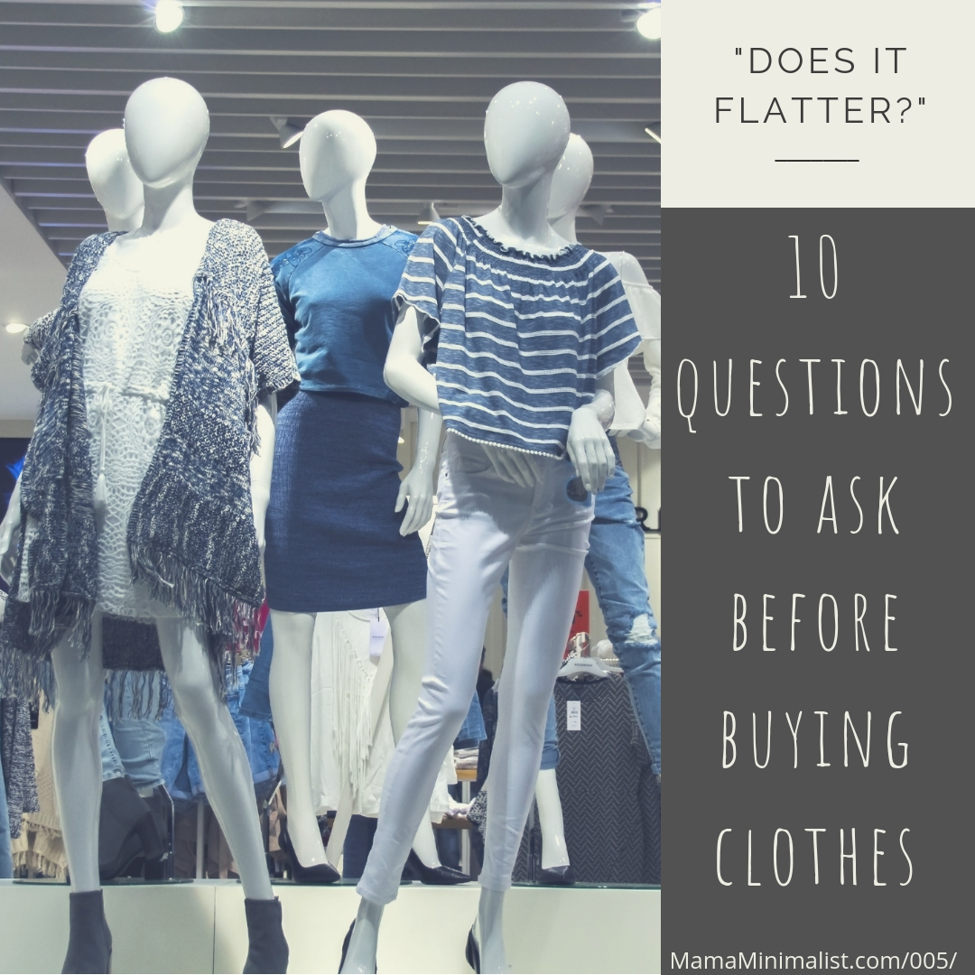 Prevent impulse buys by asking yourself 10 critical questions before buying new clothes.