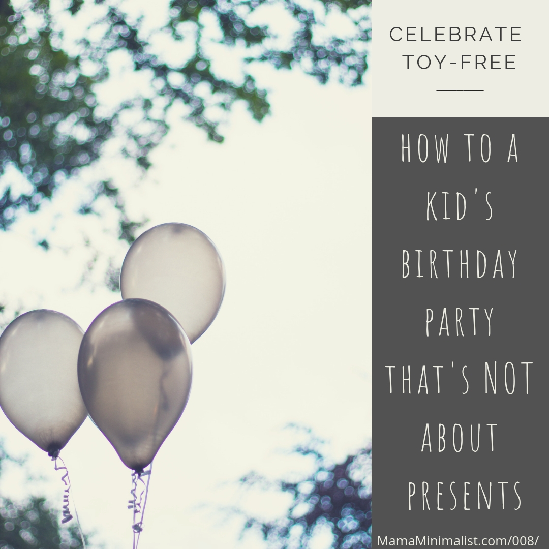 How to host a fabulous birthday party for your kid that is gift-free. 