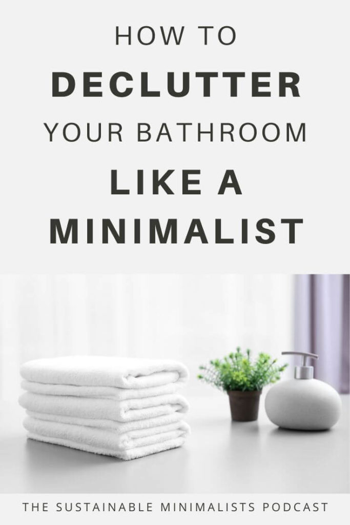 How to organize your bathroom once and for all by first responsibly decluttering before setting up organization systems for the long haul.