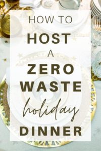 There's nothing more cringe-worthy than an overflowing trash can full of disposable plates and silverware following a holiday dinner; still, due to the stresses associated with hosting, many hosts find themselves resorting to convenience during Thanksgiving and Christmas. Inside: Dozens of ways you can throw a zero waste holiday dinner without the stress. 