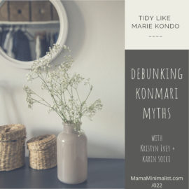 Tidy like Marie Kondo with these tips from two certified KonMari consultants.