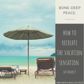 Research-backed strategies to bring the relaxed, stress-free living of vacation into our daily lives.