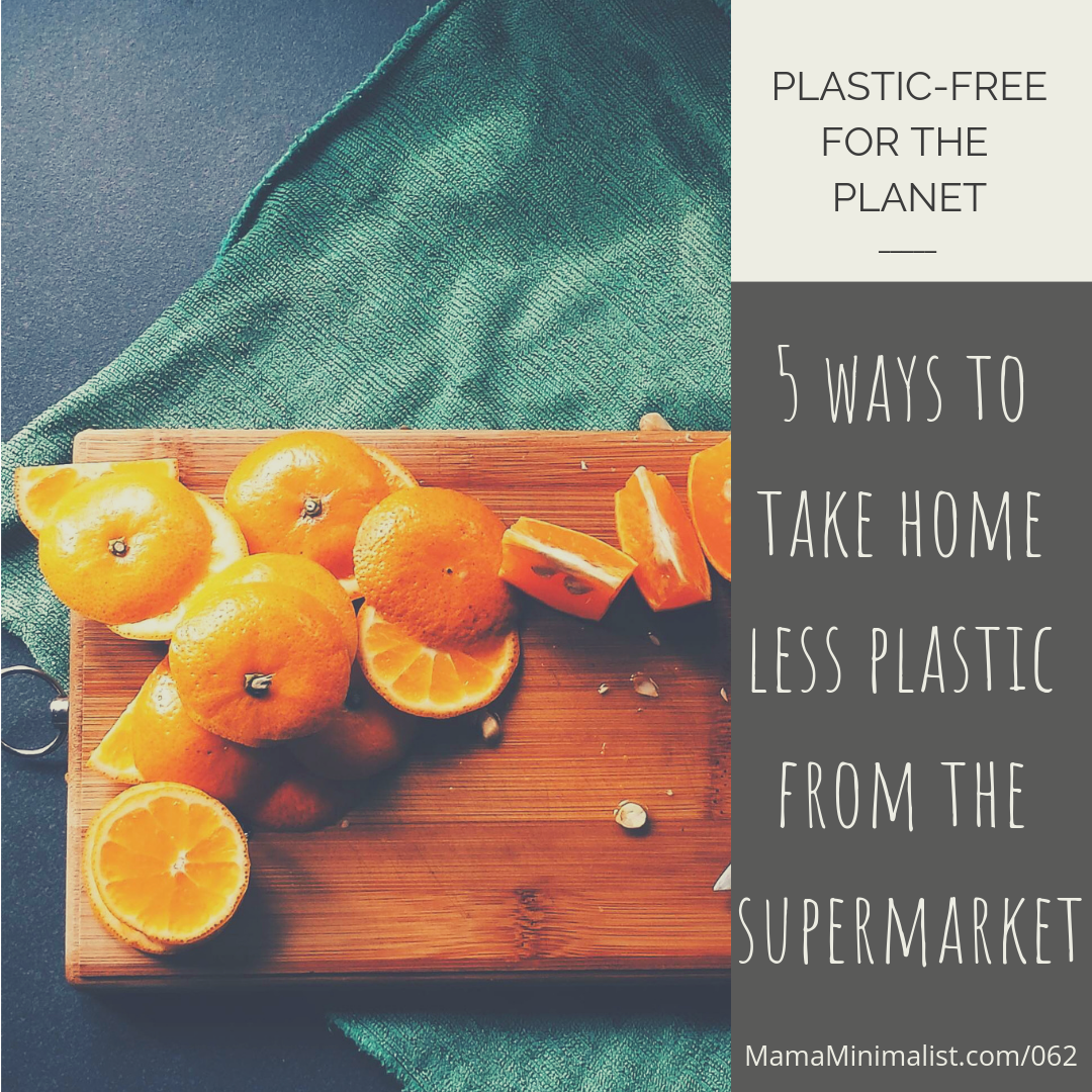 Zero-waste living is possible! 5 ways to take home less plastic from the supermarket. 