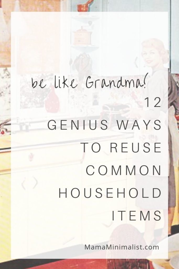 Grandma reused everything + so should you. Here are 12 ways to reuse household items so that you, too, can save money by wasting less.