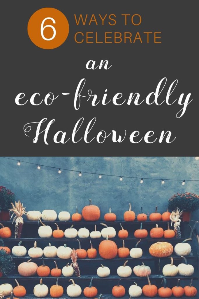 Eco-friendly Halloweens are possible, and the secret lies in up cycling, repurposing + flexing your purchasing power. Inside: 6 easy ways to celebrate Halloween the eco-friendly way.