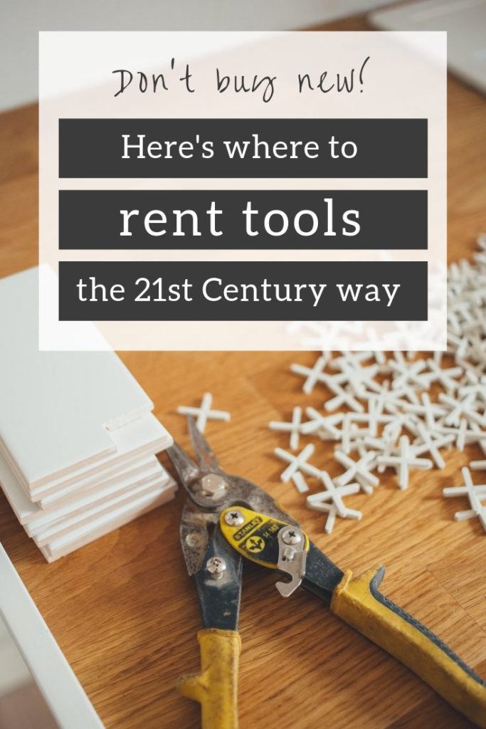 Need a tool on a limited basis? Don’t buy new; don't spend $$ renting from a big-box store, either. Here's where + how to rent what you need.