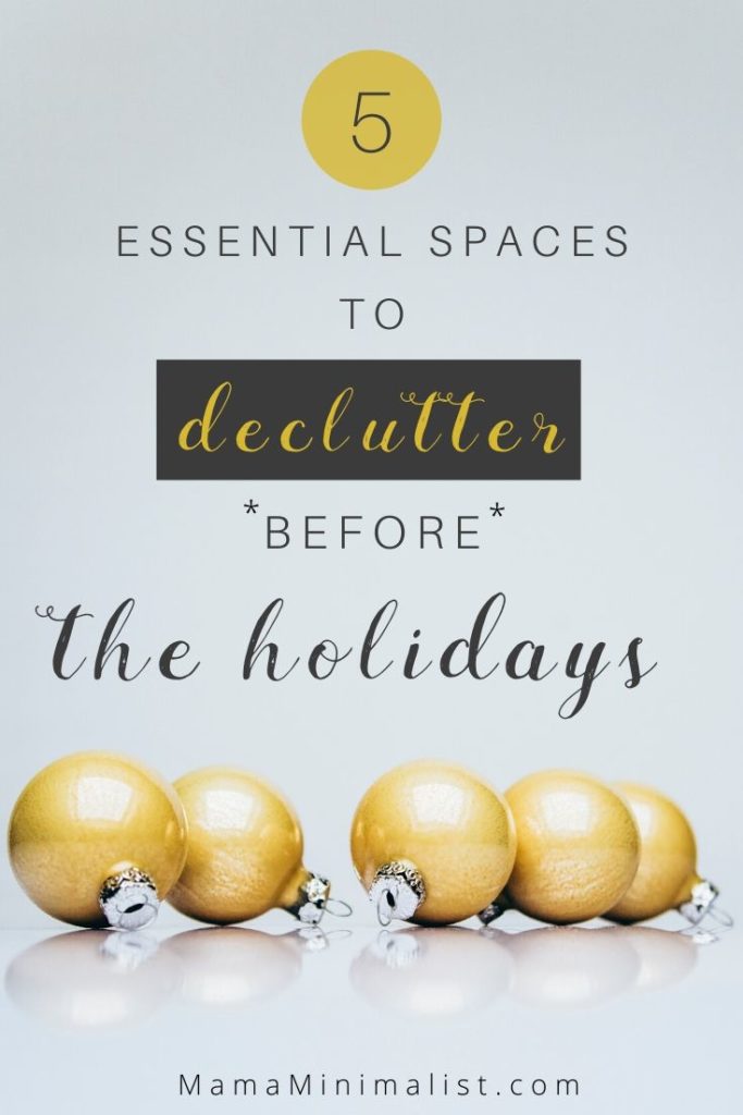 The holidays are coming, and you know what that means: Stuff, stress and more stuff. While many of us declutter after the chaos becomes unbearable, decluttering before Christmas creates space in our homes, heads and hearts so that we may usher in the festivities with open arms. Inside: 5 easy and specific spaces to declutter right this instant including the gift wrap bin, the medicine closet and more. 