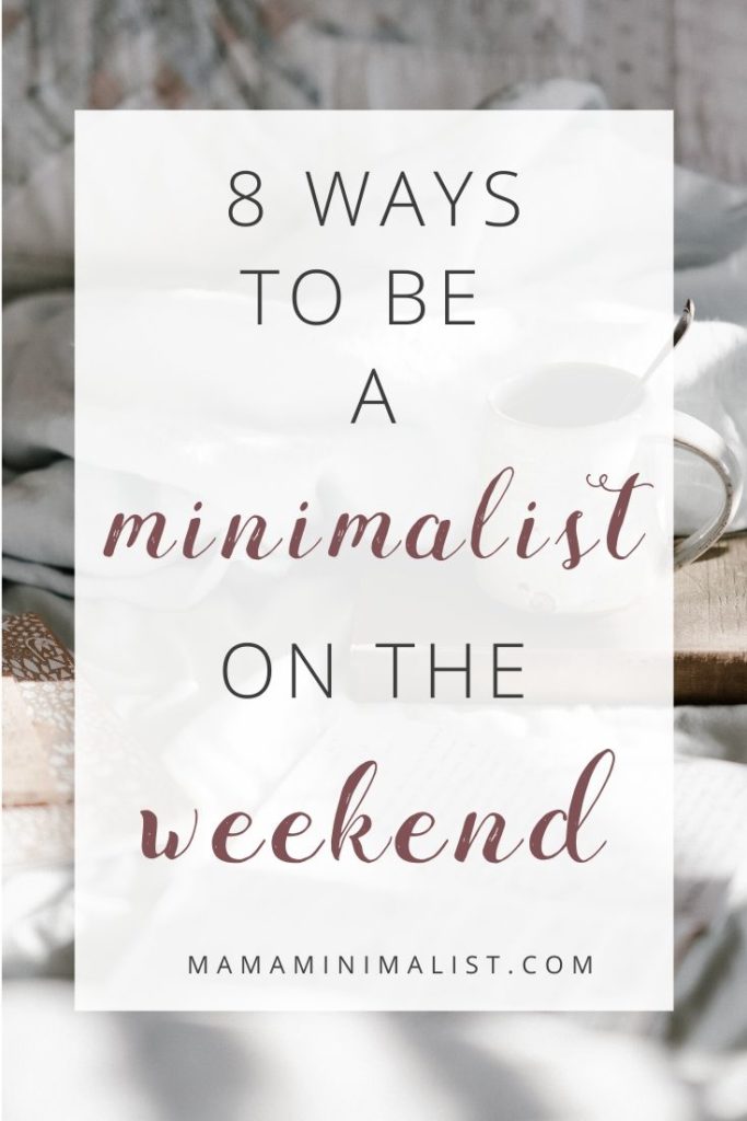 Have you ever wondered what seasoned minimalists do on the weekend? Here's a top-secret tip: It isn't all rest and relaxation. While simplicity is important - and while Sunday is indeed *the* day of rest - minimalists know that weekends are best spent quietly preparing for the upcoming week. Inside: 8 ways to set yourself up for easy-breezy simplicity during the workweek.