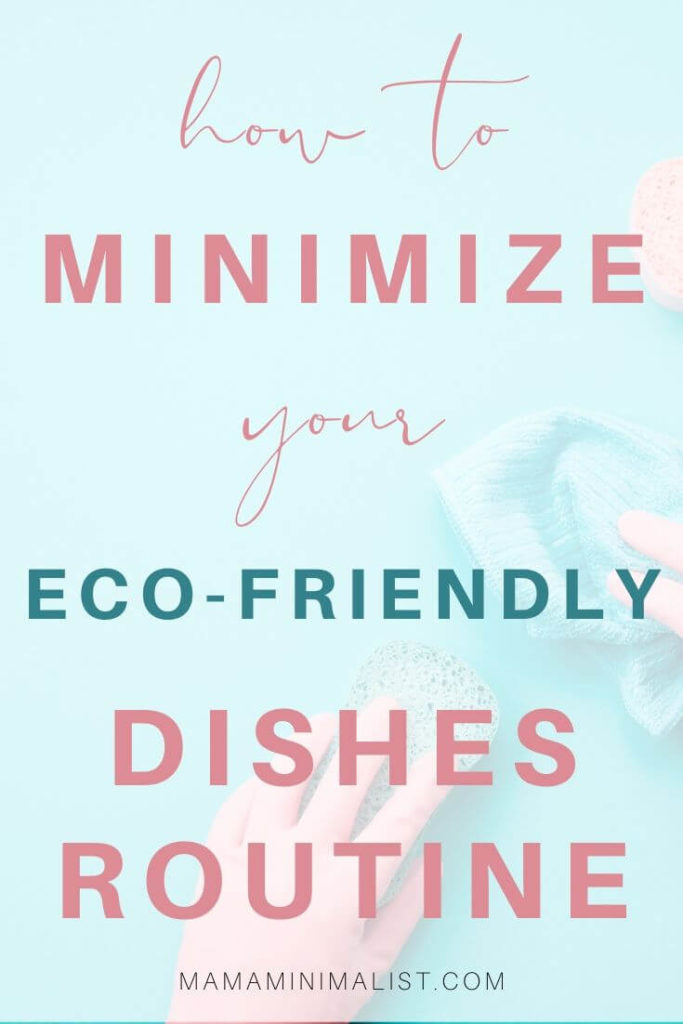 Do you struggle to keep up with mundane (and never-ending!) household chore that is the dishes? Inside: Smart strategies to simplify the laundry, dishes, and general home cleaning; tangible ways to perform these tasks in an eco-friendly manner, too. 