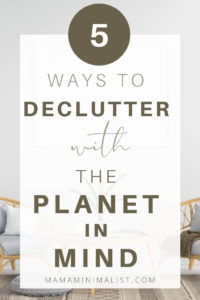 Many minimalist influencers trademark decluttering plans to show you how, exactly, to declutter your home. The most well-known? Marie Kondo's Konmari method, of course. But what if you desire to declutter without sending items that no longer "spark joy" to the landfill?  Inside: 5 steps to decluttering without trashing the planet.