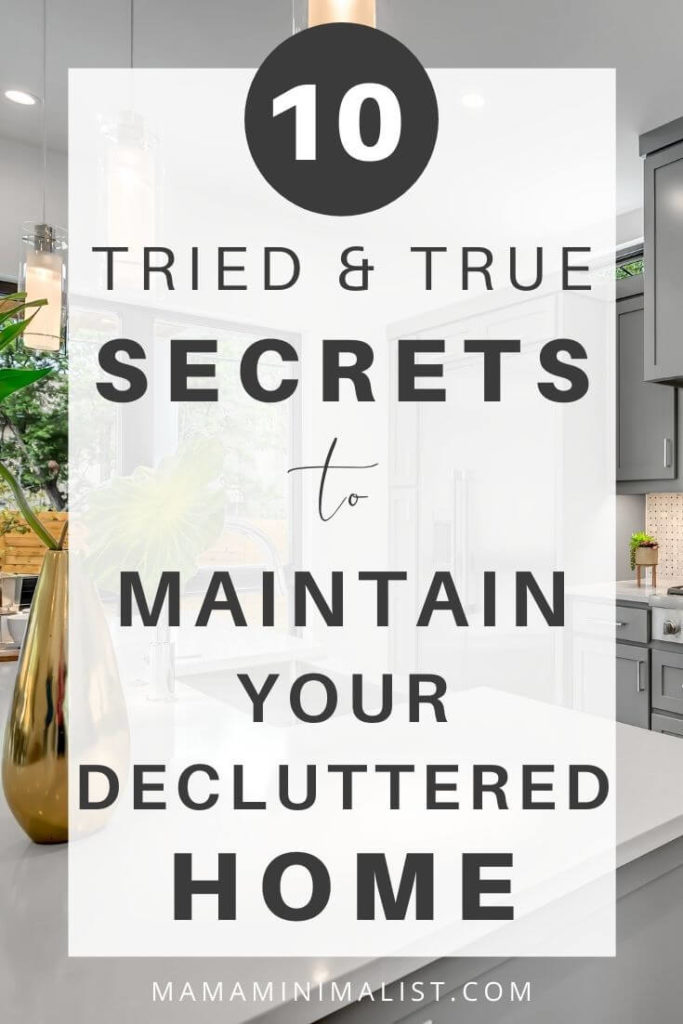 Want to declutter your home but have no idea where to start? Decluttering starts by first understanding that there is a difference between declutterers and *successful* declutters. Successful declutters are dedicated to keeping their homes tidy for the long haul, and many follow 10 vital (but rarely touted) secrets. Inside: 10 tricks to help you successfully tidy your home for good (and keep it that way!).