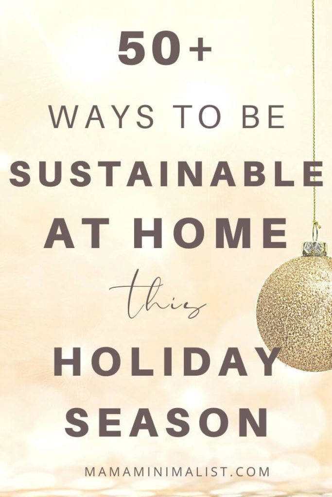 The holidays tend to be a very wasteful time of year. Indeed, between Thanksgiving and New Year’s, Americans throw away 25% more trash—1 million extra tons of garbage per week—than any other time of year. Still, it's entirely possible to be more sustainable at home this holiday season. Inside: over 50 expert tips and tricks to help you be sustainable at home this Thanksgiving, Hannukah, and Christmas. 