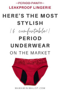 Americans generate over 202,000 tons of plastic through disposable menstrual products each year, and period panties are a leak-proof and zero-waste alternative to tampons and pads. Inside: what to look before before buying period underwear; the brands with the most sustainable fibers and practices, too. 