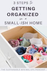 Effective organizing is all about prioritizing first. Inside: How to get organized in a small space by using space limits to your advantage.