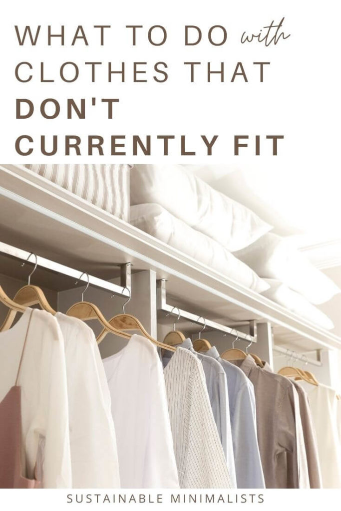 Should I Keep Clothes That Don't Fit? - Sustainable Minimalists