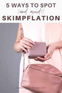 Skimpflation is when consumers receive less of a lower quality product for the same $. Here's how to spot it (and avoid getting duped!).