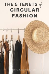 While the planet operates in a circular system in which everything is reused and repurposed, the fashion industry operates within a vastly different, linear system. (Big Fashion gets away with an awful lot of unethical practices!) On this episode of the Sustainable Minimalists podcast: the 4 tenets of circular fashion, plus what you and I can do to get there. 