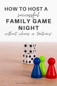 Something special happens when we put our phones away and interact with our loved ones with the intent of making memories. On this episode of the Sustainable Minimalists podcast: 10 research-backed benefits to hosting a semi-regular family game night plus 6 strategies to ensure your event is a successful one.