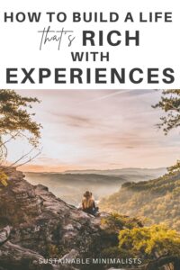 Our experiences - the big trips, the small moments of joy, and everything in between - are the real wealth of our lives. So why is it that we consistently fail to do the things we're yearning to do? And how can we live a life that’s experientially rich despite the daily grind? On this episode of the Sustainable Minimalists podcast: how to treat time as our most valuable currency while it's still on our side.